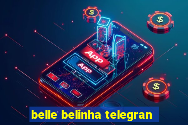 belle belinha telegran